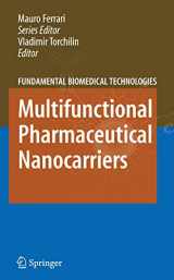 9781441926272-1441926275-Multifunctional Pharmaceutical Nanocarriers (Fundamental Biomedical Technologies, 4)