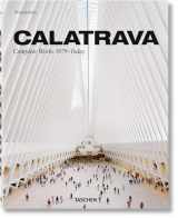 9783836572415-3836572419-Calatrava: Santiago Calatrava Complete Works 1979-Today