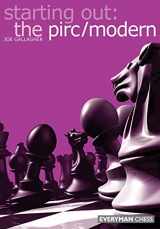 9781857443363-1857443365-Starting Out: The Pirc/Modern (Starting Out - Everyman Chess)