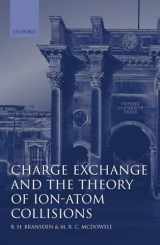 9780198520207-0198520204-Charge Exchange and the Theory of Ion-Atom Collisions (International Series of Monographs on Physics)