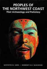 9780500281109-0500281106-Peoples of the Northwest Coast: Their Archaeology and Prehistory