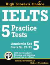 9780648000068-0648000060-IELTS 5 Practice Tests, Academic Set 5: Tests No. 21-25 (High Scorer's Choice)