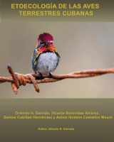 9781974032044-1974032043-Etoecología de las Aves Terrestres cubanas (Spanish Edition)