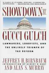 9780394758114-0394758110-Showdown at Gucci Gulch: Lawmakers, Lobbyists, and the Unlikely Triumph of Tax Reform