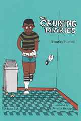 9781945509629-1945509627-The Cruising Diaries: Expanded Edition