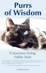9780988343702-0988343703-Purrs of Wisdom: Conscious Living, Feline Style