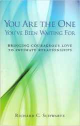 9780615249322-0615249329-You Are the One You've Been Waiting For (Internal Family Systems)