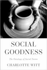 9780197574799-0197574793-Social Goodness: The Ontology of Social Norms
