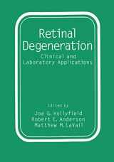 9781461362944-1461362946-Retinal Degeneration: Clinical and Laboratory Applications