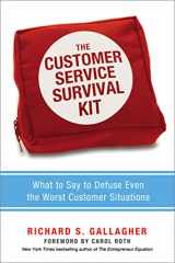 9780814431832-0814431836-The Customer Service Survival Kit: What to Say to Defuse Even the Worst Customer Situations