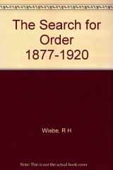 9780333035580-0333035585-The Search for Order 1877-1920 (Signed)