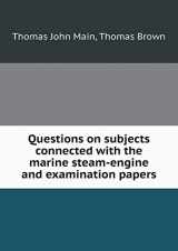 9785519214124-5519214123-Questions on subjects connected with the marine steam-engine and examination papers