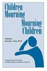 9781560324478-1560324473-Children Mourning, Mourning Children