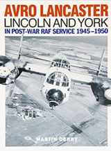 9781905414130-1905414137-Avro Lancaster Lincoln and York: In Post-War RAF Service 1945-1950