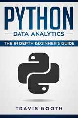 9781072469476-1072469472-Python Data Analytics: The Beginner's Real World Crash Course