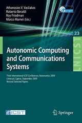 9783642114816-3642114814-Autonomic Computing and Communications Systems: Third International ICST Conference, Autonomics 2009, Limassol, Cyprus, September 9-11, 2009, Revised ... and Telecommunications Engineering, 23)