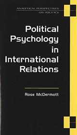 9780472067015-047206701X-Political Psychology in International Relations (Analytical Perspectives On Politics)