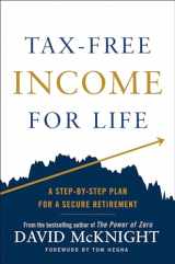 9780593327753-0593327756-Tax-Free Income for Life: A Step-by-Step Plan for a Secure Retirement