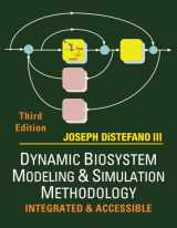 9781733495059-1733495053-DYNAMIC BIOSYSTEM MODELING & SIMULATION METHODOLOGY: INTEGRATED & ACCESSIBLE - THIRD EDITION: COLOR Enhanced Education Version