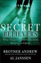 9780800732646-0800732642-Secret Believers: What Happens When Muslims Believe in Christ
