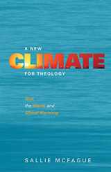 9780800662714-0800662717-A New Climate for Theology: God, the World, and Global Warming