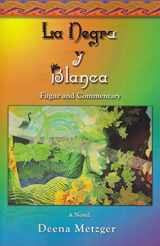 9780972071840-0972071849-La Negra y Blanca; Fugue and Commentary