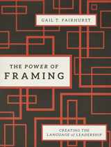9780470494523-0470494522-The Power of Framing: Creating the Language of Leadership