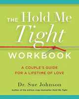 9780316440233-031644023X-The Hold Me Tight Workbook: A Couple's Guide for a Lifetime of Love (The Dr. Sue Johnson Collection, 4)