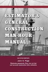 9780872013209-0872013200-Estimator's General Construction Manhour Manual (Kluwer International Series in Engineering & Computer Scienc)