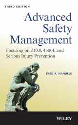 9781119605416-1119605415-Advanced Safety Management: Focusing on Z10.0, 45001, and Serious Injury Prevention