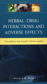 9780071421539-007142153X-Herbal - Drug Interactions and Adverse Effects: An Evidence-Based Quick Reference Guide