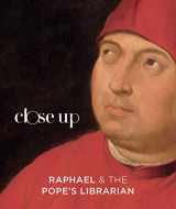 9781911300762-1911300768-Raphael and the Pope’s Librarian (Close Up)