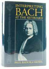 9780198161554-0198161557-Interpreting Bach at the Keyboard