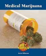 9781420508710-1420508717-Medical Marijuana (Hot Topics)