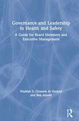 9780367280611-0367280612-Governance and Leadership in Health and Safety: A Guide for Board Members and Executive Management