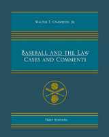 9781634872584-1634872584-Baseball and the Law: Cases and Comments