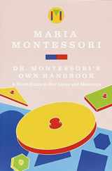 9780805209211-0805209212-Dr. Montessori's Own Handbook: A Short Guide to Her Ideas and Materials