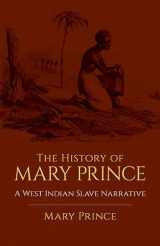 9780486438634-0486438635-The History of Mary Prince: A West Indian Slave Narrative (African American)