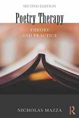 9781138812574-1138812579-Poetry Therapy: Theory and Practice