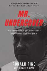 9781087885995-108788599X-Mr. Undercover: The True Story of Undercover Operative Ronald Fino