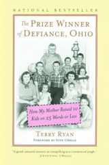9780743211239-0743211235-The Prize Winner of Defiance, Ohio: How My Mother Raised 10 Kids on 25 Words or Less (An Inspiring Memoir)