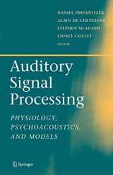 9780387219158-0387219153-Auditory Signal Processing: Physiology, Psychoacoustics, and Models