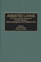 9780865693012-0865693013-Assisted Living: Current Issues in Facility Management and Resident Care