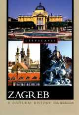 9780195327991-0195327993-Zagreb: A Cultural History (Cityscapes)
