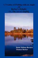 9781849020121-1849020124-A Treatise of Fishing with an Angle and Barker's Delight