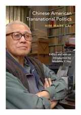 9780252077142-0252077148-Chinese American Transnational Politics (Asian American Experience)
