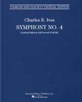 9781458418487-1458418480-Symphony No. 4: Charles Ives Society Critical Edition Full Score/CD-ROM