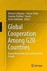 9788132216582-813221658X-Global Cooperation Among G20 Countries: Responding to the Crisis and Restoring Growth