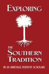 9781733407540-1733407545-Exploring the Southern Tradition