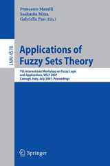 9783540733997-354073399X-Applications of Fuzzy Sets Theory: 7th International Workshop on Fuzzy Logic and Applications, WILF 2007, Camogli, Italy, July 7-10, 2007, Proceedings (Lecture Notes in Computer Science, 4578)